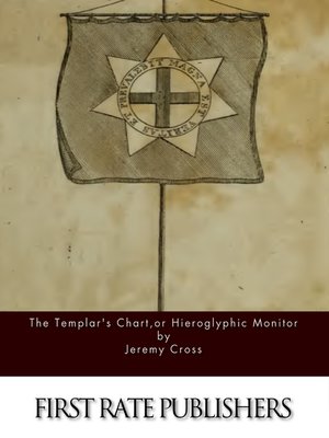 cover image of The Templar's Chart, or Hieroglyphic Monitor